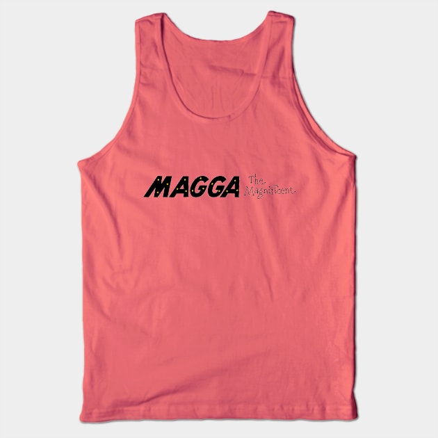 Magga The Magnificent Tank Top by CoverTales